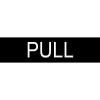 imageEngraved Sign  Pull  Black with White Letters  2quot x 8quot