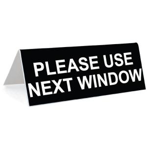image3quot x 8quot Engraved Tabletop Tent Desk Sign  Please USE Next Window  BlackWhite