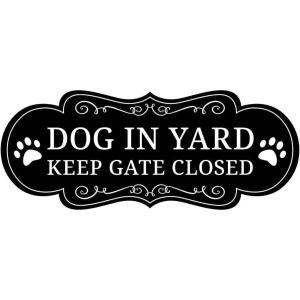 imageExcelMark Dog in Yard Sign Keep Gate Closed  36quot x 9quot